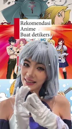 Video Rekomendasi Tontonan dari Para Pencinta Anime