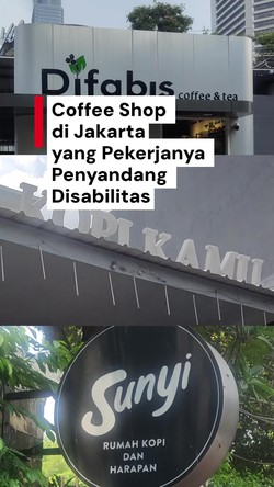 Video: 3 Coffee Shop di Jakarta yang Pekerjakan Penyandang Disabilitas
