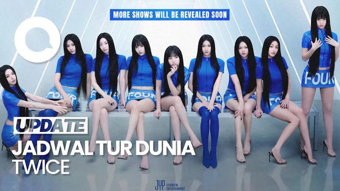 Video TWICE Bakal Tur Dunia, Tapi Indonesia Belum Masuk Daftar