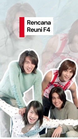 Video: Siap siap! Boyband F4 Dikabarkan Comeback Reuni