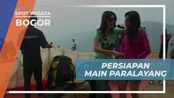  Mempersiapkan Diri untuk Main Paralayang di Bogor