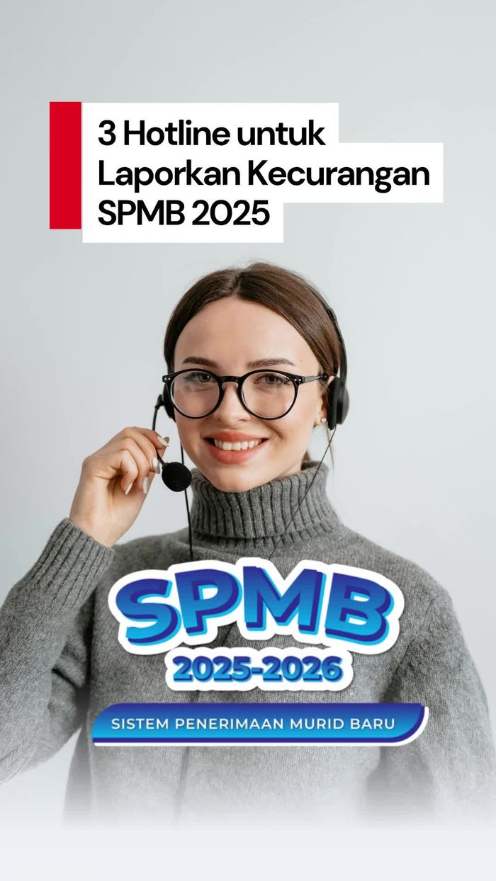 Video: 3 Hotline untuk Laporkan Kecurangan SPMB 2025