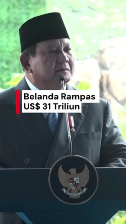 Video: Prabowo Sebut Belanda Rampas US$ 31 T Selama Menjajah Indonesia