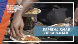 Mencicipi Sambal Khas Desa Hajak yang Menggugah Selera, Kalimantan Tengah