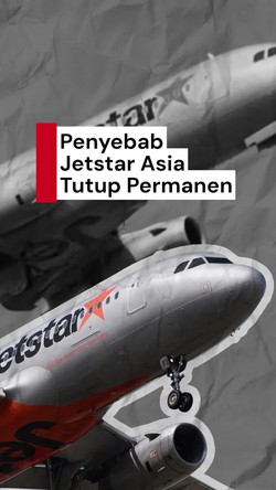 Video: Jetstar Asia Tutup Permanen 31 Juli 2025, Ini Penyebabnya