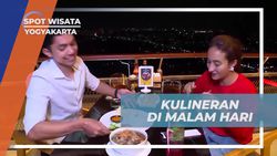Menikmati Kuliner Malam dengan Pemandangan Cantik di Yogyakarta