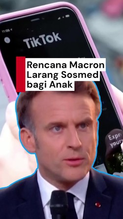 Video: Rencana Presiden Prancis Larang Medsos Bagi Anak di Bawah 15 Tahun