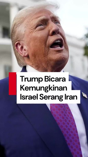 Video: Trump Sebut Israel Sangat Mungkin Menyerang Iran