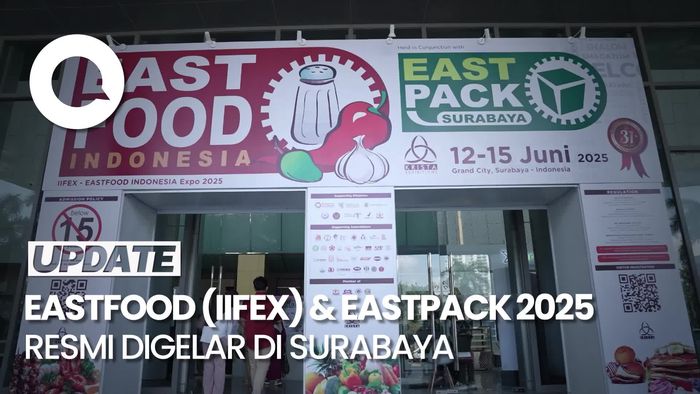 Seru! Intip Kemeriahan EastFood (IIFEX) & EastPack 2025 di Surabaya
