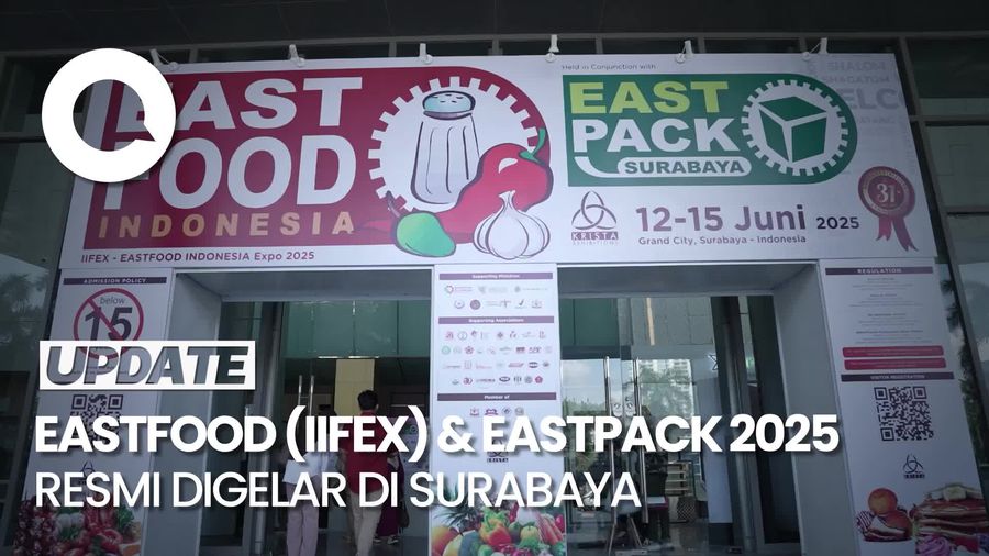 Seru! Intip Kemeriahan EastFood (IIFEX) & EastPack 2025 di Surabaya
