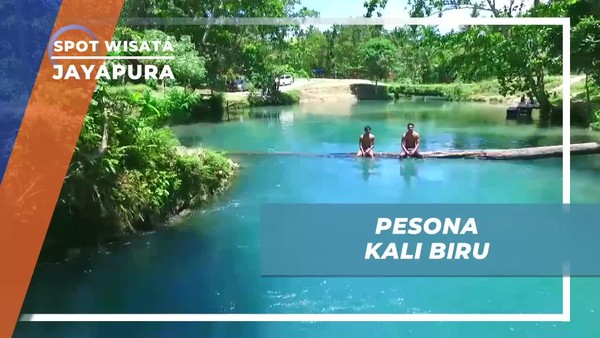 Mengagumi Pesona Kali Biru, Destinasi Wisata Keluarga di Jayapura