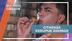 Menikmati Citarasa Kerupuk Rambak Khas Cirebon