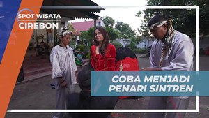 Mencoba Menjadi Penari Sintren di Cirebon