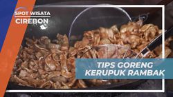 Mempelajari Tips Menggoreng Kerupuk Rambak yang Gurih di Cirebon