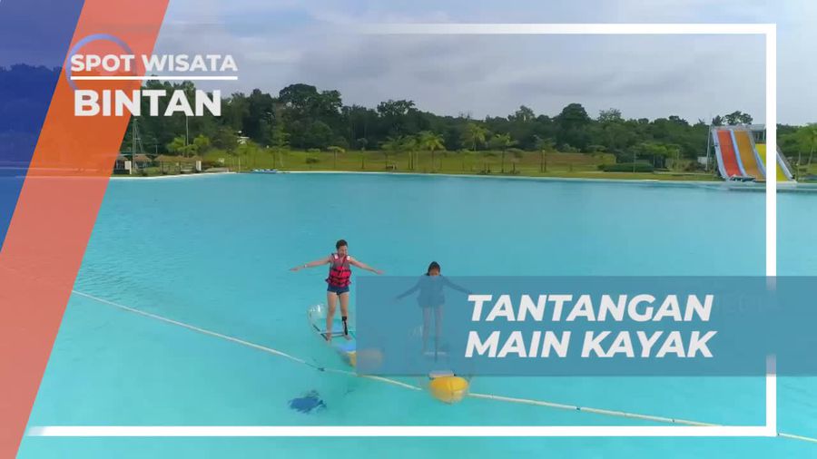 Mencoba Tantangan Main Kayak di Treasure Bay Bintan