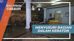 Menyusuri Bagian Dalam Keraton Kasultanan Kacirebonan di Cirebon