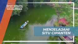 Menjelajahi Alam dan Suasana Segar Situ Cipanten Majalengka