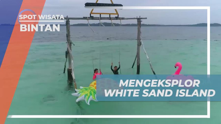 Mengeksplorasi Keindahan Pulau Pasir Putih White Sand Island di Bintan