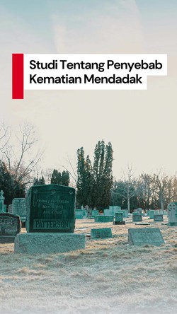 Video: Menyoal Kematian Mendadak pada Orang yang Tampak Sehat