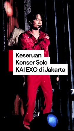 Video: Serba-serbi Keseruan Konser Solo KAI EXO di Jakarta