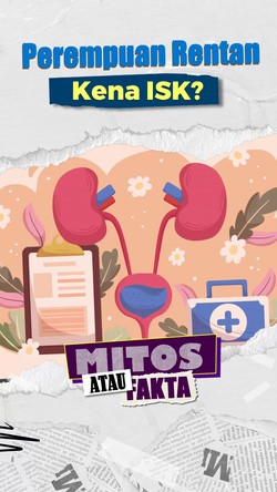 Video Mitos atau Fakta: ISK Lebih Sering Terjadi pada Perempuan