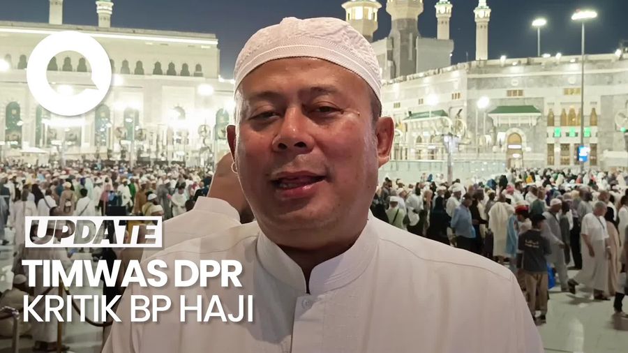 Video: Timwas DPR Kritik BP Haji Buntut Isu Pemotongan Kuota Haji RI