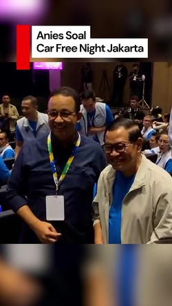 Video Anies Soal Car Free Night: Kita Percayakan ke Pemprov Jakarta