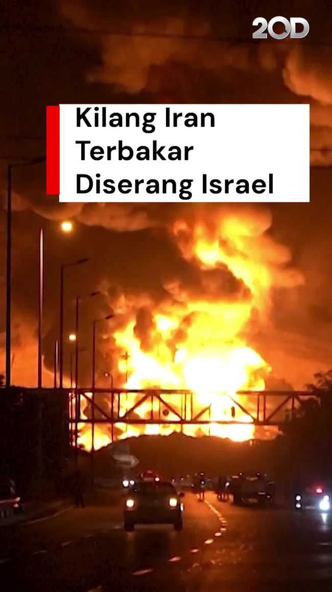 Dahsyatnya Kebakaran Kilang Minyak di Teheran Buntut Serangan Israel