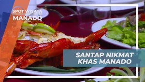 Menyantap Hidangan Khas Kota Manado dalam Suasana Hangat