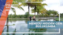 Menyusuri Hidden Gem di Bulukumba, Sulawesi Selatan