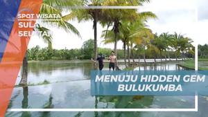 Menyusuri Hidden Gem di Bulukumba, Sulawesi Selatan