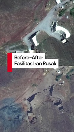 Video: Before-After Fasilitas Militer Iran Usai Dibombardir Israel