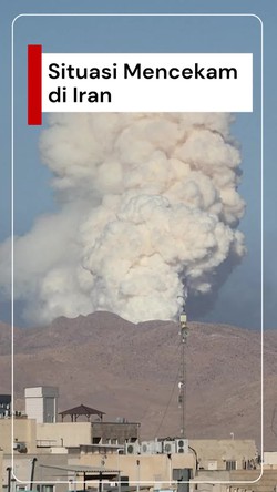 Video Situasi di Iran Mencekam, Ledakan-ledakan Terus Terjadi