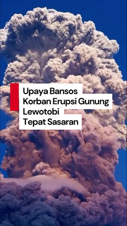 Video: Upaya Kemensos Salurkan Bansos Korban Erupsi Gunung Lewotobi Tepat Sasaran