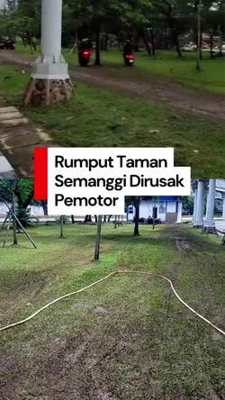 Video Taman Semanggi Dirusak Pemotor, Petugas: Bikin Repot-Pasti Ditegur