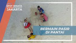 Bermain Pasir di Pantai Pulau Perak dan Menikmati Liburan Seru, Jakarta  