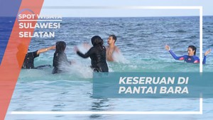 Berenang dan Bersantai di Pantai Bara Sulawesi Selatan