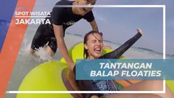 Mengikuti Tantangan Balap Floaties yang Seru di Pulau Dolphin, Jakarta  
