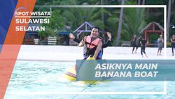 Mencoba Wahana Banana Boat di Pantai Bara Sulawesi Selatan