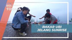 Membakar Ubi Menjelang Matahari Terbit di Puncak Lolai Totombi, Toraja  
