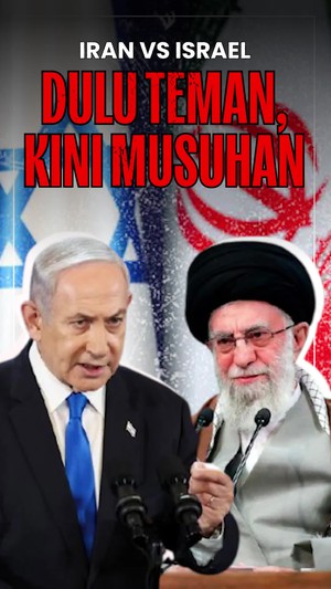 Video Iran Vs Israel: Dulu Kawan, Sekarang Lawan
