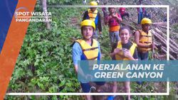 Berpetualang ke Green Canyon dan Menyusuri Keindahannya di Pangandaran  