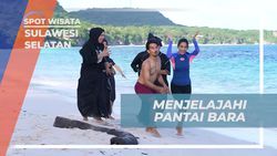Menjelajahi Keindahan Pantai Bara di Bulukumba, Sulawesi Selatan