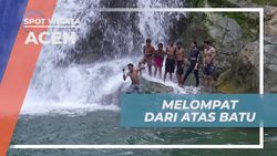 Melompat dari Batu dan Menguji Nyali di Air Terjun Suhom Lhoong, Aceh  