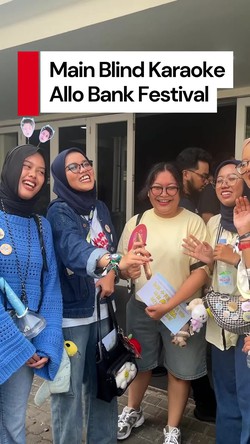 Video: Serunya Main Blind Karaoke Allo Bank Festival 2025 