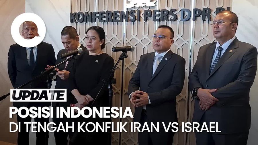 Video Penegasan DPR soal Posisi Indonesia di Tengah Konflik Israel-Iran