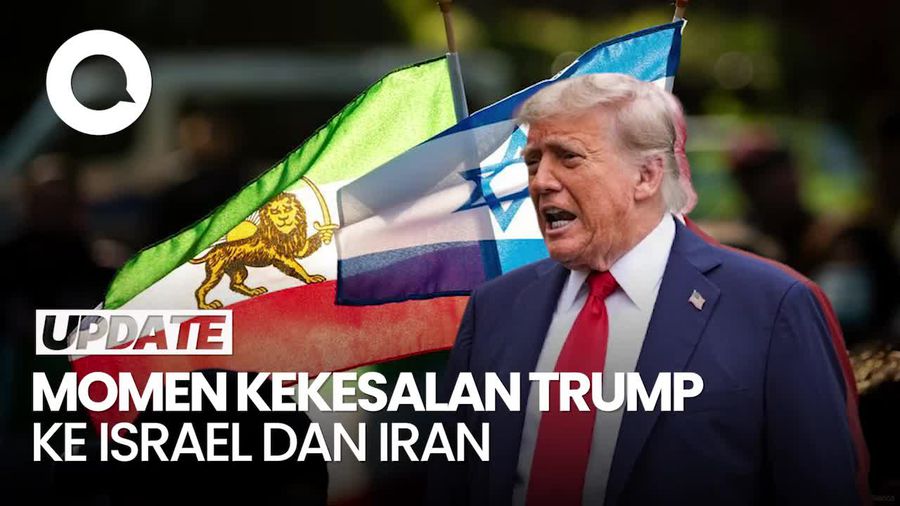 Video: Kesalnya Trump ke Israel dan Iran Sampai Sebut F**k