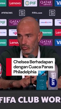 Video: Panas Ekstrem di Philadelphia, Chelsea Kesulitan Berlatih