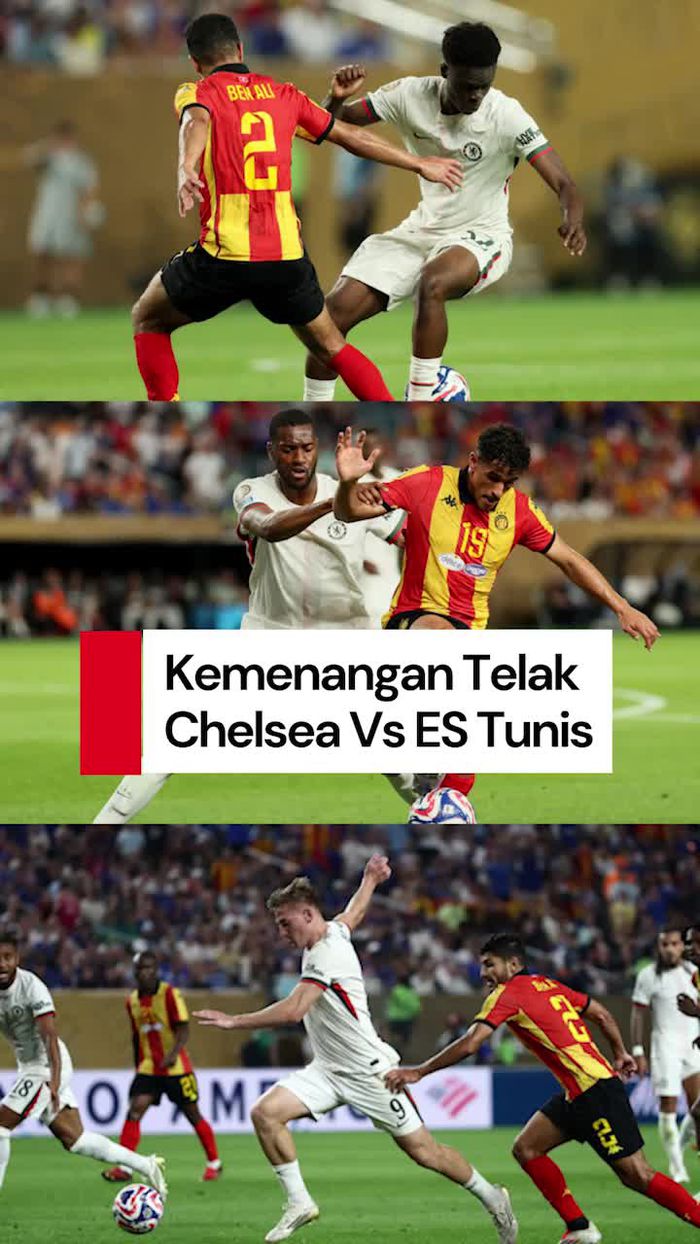 Video Piala Dunia Antarklub: Chelsea Menang Telak 3-0 Vs ES Tunis