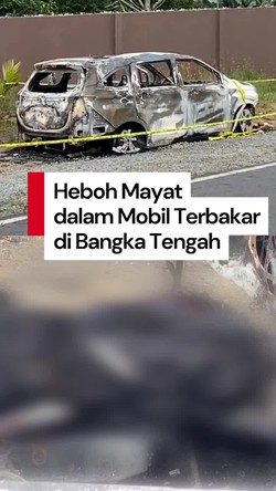 Video: Mobil Xenia Terbakar di Bangka Tengah, Ada Mayat di Dalamnya